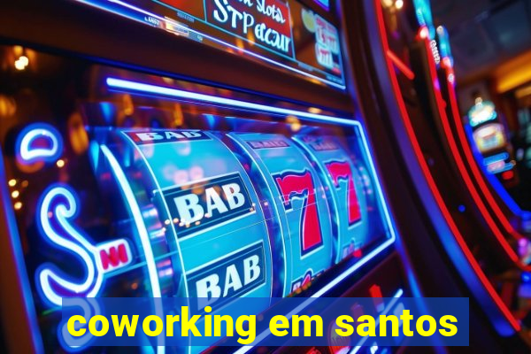 coworking em santos